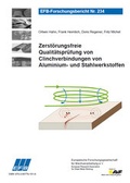 Cover: Zerst&ouml;rungsfreie Qualit&auml;tspr&uuml;fung von Clinchverbindungen von Aluminium- und Stahlwerkstoffen - Europ&auml;ische Forschungsgesellschaft f&uuml;r Blechverarbeitung e.V. (EFB)