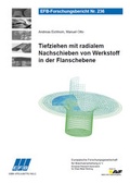 Cover: Tiefziehen mit radialem Nachschieben von Werkstoff in der Flanschebene - Europ&auml;ische Forschungsgesellschaft f&uuml;r Blechverarbeitung e.V. (EFB)