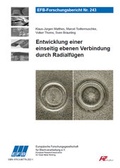 Cover: Entwicklung einer einseitig ebenen Verbindung durch Radialf&uuml;gen - Europ&auml;ische Forschungsgesellschaft f&uuml;r Blechverarbeitung e.V. (EFB)