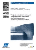 Cover: Vergleichende Untersuchungen zur numerischen Simulation des Tiefziehens nichtrotationssymmetrischer Teile - Europ&auml;ische Forschungsgesellschaft f&uuml;r Blechverarbeitung e.V. (EFB)