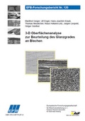 Cover: 3-D Oberfl&auml;chenanalyse zur Beurteilung des Glanzgrades an Blechen - Europ&auml;ische Forschungsgesellschaft f&uuml;r Blechverarbeitung e.V. (EFB)