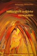 Cover: Hilflosigkeit in St&auml;rke verwandeln - epubli