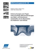 Cover: Untersuchungen zum F&uuml;gen mehrschnittiger Blechverbindungen aus Stahl- und Aluminiumwerkstoffen durch Stanznieten mit Halbhohl- und Vollniet - Europ&auml;ische Forschungsgesellschaft f&uuml;r Blechverarbeitung e.V. (EFB)
