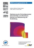 Cover: Optimierung der Schneidparameter beim Zerteilen von Aluminiumblechen zur Reduzierung der Gratbildung - Europ&auml;ische Forschungsgesellschaft f&uuml;r Blechverarbeitung e.V. (EFB)