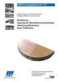 Cover: Ermittlung optimierter Oberfl&auml;chenverh&auml;ltnisse Werkzeug-Werkst&uuml;ck beim Tiefziehen - Europ&auml;ische Forschungsgesellschaft f&uuml;r Blechverarbeitung e.V. (EFB)