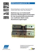 Cover: Optimierung von kohlenstoffbasierten Werkzeugbeschichtungen f&uuml;r das Innenhochdruckumformen von rostfreiem Stahl sowie Aluminium-Legierungen - Europ&auml;ische Forschungsgesellschaft f&uuml;r Blechverarbeitung e.V. (EFB)