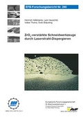 Cover: ZrO2-verst&auml;rkte Schneidwerkzeuge durch Laserstrahl-Dispergieren - Europ&auml;ische Forschungsgesellschaft f&uuml;r Blechverarbeitung e.V. (EFB)