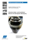 Cover: Clinchen h&ouml;her- und hochfester Bleche mit &uuml;berlagerter Bewegung - Europ&auml;ische Forschungsgesellschaft f&uuml;r Blechverarbeitung e.V. (EFB)