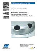 Cover: Komplexes Beschneiden von Umformwerkst&uuml;cken mittels Gasgeneratortechnologie - Europ&auml;ische Forschungsgesellschaft f&uuml;r Blechverarbeitung e.V. (EFB)