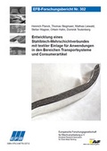 Cover: Entwicklung eines Stahlblech-Mehrschichtverbundes mit textiler Einlage f&uuml;r Anwendungen in den Bereichen Transportsysteme und Consumerartikel - Europ&auml;ische Forschungsgesellschaft f&uuml;r Blechverarbeitung e.V. (EFB)