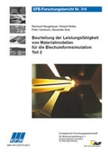 Cover: Beurteilung der Leistungsf&auml;higkeit von Materialmodellen f&uuml;r die Blechumformsimulation - Teil 2 - Europ&auml;ische Forschungsgesellschaft f&uuml;r Blechverarbeitung e.V. (EFB)