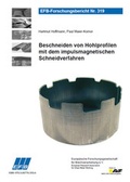 Cover: Beschneiden von Hohlprofilen mit dem impulsmagnetischen Schneidverfahren - Europ&auml;ische Forschungsgesellschaft f&uuml;r Blechverarbeitung e.V. (EFB)