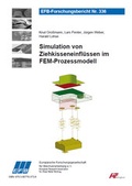Cover: Simulation von Ziehkisseneinfl&uuml;ssen im FEM-Prozessmodell - Europ&auml;ische Forschungsgesellschaft f&uuml;r Blechverarbeitung e.V. (EFB)