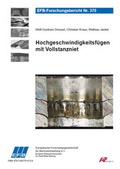 Cover: Hochgeschwindigkeitsf&uuml;gen mit Vollstanzniet - Europ&auml;ische Forschungsgesellschaft f&uuml;r Blechverarbeitung e.V. (EFB)