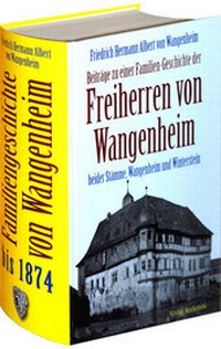 Abbildung von: Beiträge zu einer Familien-Geschichte der Freiherren von Wangenheim beider Stämme Wangenheim und Winterstein - Verlag Rockstuhl