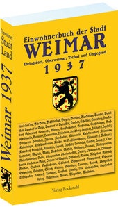 Adressbuch Einwohnerbuch Stadt Und Land Weimar 1937 In Thuringen Mit Stadtplan Und Strassenverzeichnis Von Weimar 1930 Rockstuhl Harald 9783867770286 Schweitzer Online