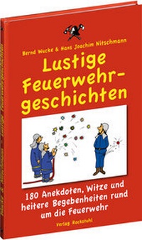 Abbildung von: Lustige Feuerwehrgeschichten - Verlag Rockstuhl