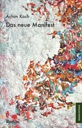 Cover: Das neue Manifest - Monsenstein und Vannerdat