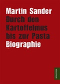 Cover: Durch den Kartoffelmus bis zur Pasta - Monsenstein und Vannerdat