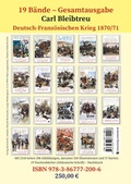 Cover: [BUNDLE] DEUTSCH-FRANZ&Ouml;SISCHE KRIEG 1870/71 in Schlachtenschilderungen von Carl Bleibtreu - Verlag Rockstuhl