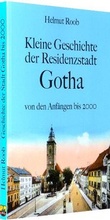 Cover: Kleine Geschichte der Residenzstadt Gotha - Verlag Rockstuhl