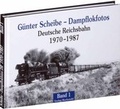 Cover: G&uuml;nter Scheibe - Dampflokfotos - Verlag Rockstuhl
