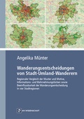 Cover: Wanderungsentscheidungen von Stadt-Umland-Wanderern - Monsenstein und Vannerdat