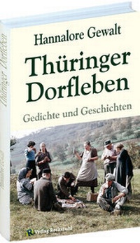 Abbildung von: Hannalore Gewalt - THÜRINGER DORFLEBEN - Verlag Rockstuhl