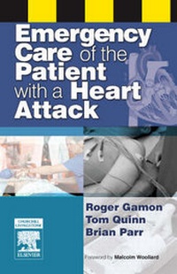 Abbildung von: Emergency Care of the Patient with a Heart Attack - Churchill Livingstone