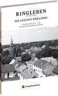 Cover: Ringleben an der Gera | Fotografien 1974 - 1989 - Verlag Rockstuhl