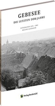 Cover: Gebesee an der Gera | Fotografien 1974 - 1989. - Verlag Rockstuhl