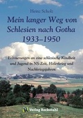 Cover: Mein langer Weg von Schlesien nach Gotha 1933-1950 - Verlag Rockstuhl