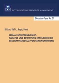Cover: Serial Entrepreneurship:  Analyse und Bewertung erfolgreicher Gesch&auml;ftsmodelle von Seriengr&uuml;ndern - Monsenstein und Vannerdat