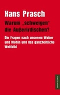Cover: Warum "schweigen" die Au&szlig;erirdischen? - Monsenstein und Vannerdat