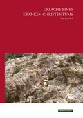 Cover: Ursache eines kranken Christentums - Monsenstein und Vannerdat