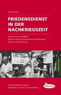 Cover: Friedensdienst in der Nachkriegszeit - Monsenstein und Vannerdat