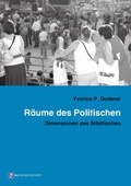 Cover: R&auml;ume des Politischen - Monsenstein und Vannerdat
