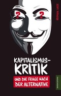 Cover: Kapitalismuskritik und die Frage nach der Alternative - Monsenstein und Vannerdat
