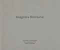 Cover: Imagin&auml;re Bildr&auml;ume - Technische Uni Dresden