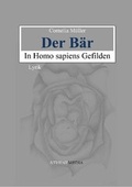 Cover: Der B&auml;r in Homo sapiens Gefilden - AtheneMedia