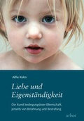 Cover: Liebe und Eigenst&auml;ndigkeit - Arbor