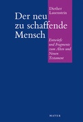 Cover: Der neu zu schaffende Mensch - Info 3