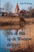 Cover: Wo de B&auml;k up de Warnow dr&ouml;ppt - BS-Verlag-Rostock