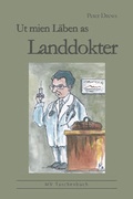 Cover: Ut mien L&auml;ben as Landdokter - BS-Verlag-Rostock