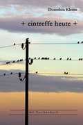 Cover: - eintreffe heute - - BS-Verlag-Rostock