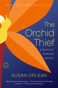Abbildung von: The Orchid Thief - Ballantine Books Inc.