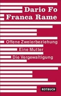 Cover: Offene Zweierbeziehung/Eine Mutter/Die Vergewaltigung - BEBUG