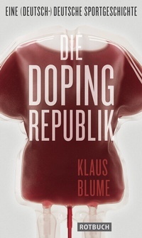Abbildung von: Die Dopingrepublik - BEBUG