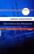 Cover: Die Erben des Dionysos - BEBUG