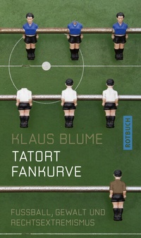 Abbildung von: Tatort Fankurve - BEBUG